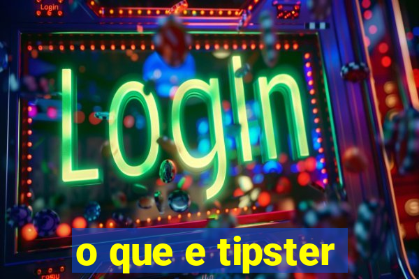 o que e tipster